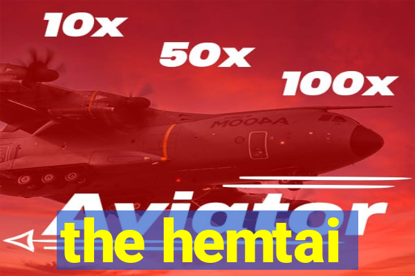 the hemtai